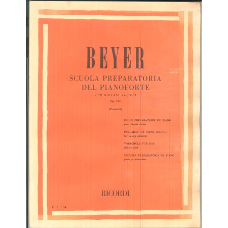 Beyer Scuola Preparatoria Del Pianoforte op. 101 Libro Spartito Ricordi Nuovo