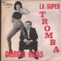 Giorgio Rigas Vinile 7" 45 giri La Supertromba / Requiem Per Santana / TIF549 Nuovo