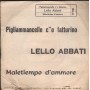 Lello Abbati Vinile 7" 45 giri Maletiempo D' Ammore / Macal  – CM0075 Nuovo