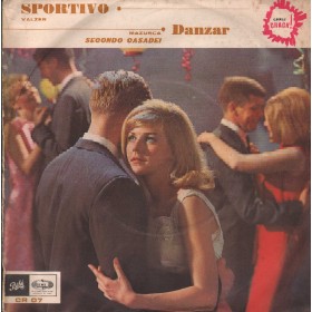 Secondo Casadei E La Sua Orchestra Vinile 7" 45 giri Sportivo / Danzar / CR07 Nuovo Secondo Casadei E La Sua Orchestra Vinile 7" 45 giri Sportivo / Danzar / CR07 Nuovo