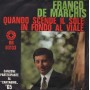 Franco De Marchis Vinile 7" 45 giri  Quando Scende Il Sole / In Fondo Al Viale / BB03133