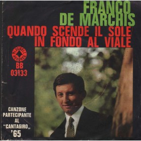 Franco De Marchis Vinile 7" 45 giri  Quando Scende Il Sole / In Fondo Al Viale / BB03133 Franco De Marchis Vinile 7" 45 giri  Quando Scende Il Sole / In Fondo Al Viale / BB03133