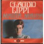 Claudio Lippi Vinile 7" 45 giri Maria, Maria / Il Nostro Giorno /  BB03162