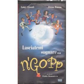 N'Gopp, Lasciatemi Sognare VHS Pablo Dammicco 49860711EVV Sigillato N'Gopp, Lasciatemi Sognare VHS Pablo Dammicco 49860711EVV Sigillato