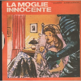 Enzo Bilotti Vinile 7" 45 giri La Moglie Innocente Basso Adriatico – A2003 Nuovo Enzo Bilotti Vinile 7" 45 giri La Moglie Innocente Basso Adriatico – A2003 Nuovo