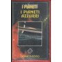 I Pianeti, I Pianeti Azzurri VHS Univideo - B5103 Sigillato