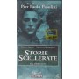 Storie Scellerate VHS Sergio Citti Univideo - 21542 Sigillato