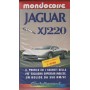 Jaguar XJ220 VHS Mondocorse Univideo - CHV8303 Sigillato