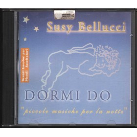 Susy Bellucci CD Dormi Do Piccole Musiche Per La Notte Columbia – none Nuovo Susy Bellucci CD Dormi Do Piccole Musiche Per La Notte Columbia – none Nuovo