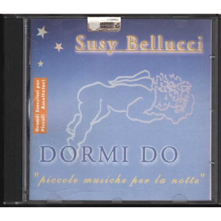 Susy Bellucci CD Dormi Do Piccole Musiche Per La Notte Columbia – none Nuovo