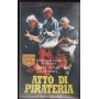 Atto Di Pirateria VHS John Bud Cardos Univideo – EHV00004 Sigillato