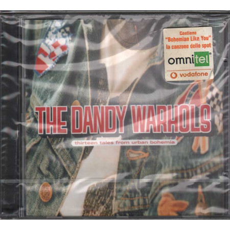 The Dandy Warhols CD Thirteen Tales From Urban Bohemia Nuovo Sig 0724385778728
