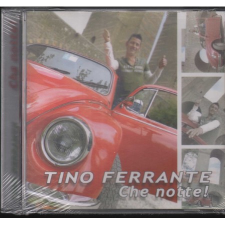 Tino Ferrante CD Che Notte Zeus Record – GD92632 Sigillato