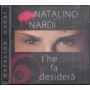 Natalino Nardi CD T'He Fa Desiderà Zeus Record – GD93582 Sigillato