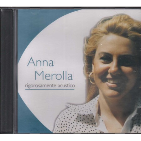 Anna Merolla CD Rigorosamente Acustico Zeus Record – ZS80642 Sigillato