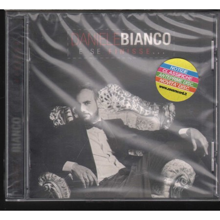 Daniele Bianco CD E Se Finisse Zeus Record – GD93912 Sigillato