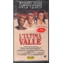 L'Ultima Valle VHS James Clavell Univideo – 50778 Sigillato