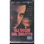 Gli Occhi Del Delitto VHS Bruce Robinson Univideo - PVS70341 Sigillato