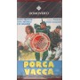 Porca Vacca VHS Pasquale Festa Campanile Univideo - 31450 Sigillato