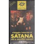 Viaggio Intorno A Satana, Riti E Sacrifici Umani VHS Giorgio Medail Univideo - MVEC03197 Sigillato