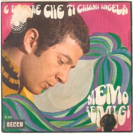 Memo Remigi Vinile 7" 45 Giri E Pensare Che Ti Chiami Angela / Amore Mio - Decca Nuovo