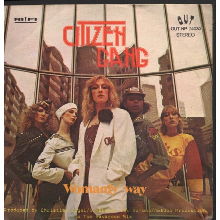 Citizen Gang Vinile 7" 45 giri Womanly Way / People Of The World Rifi – OUTNP24030 Nuovo