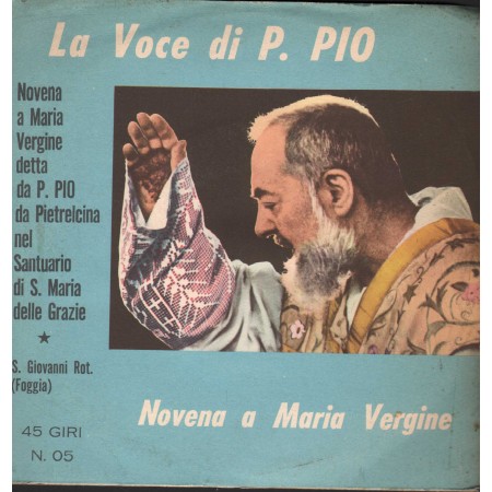 La Voce Di P. Pio Vinile 7" 45 giri Novena A Maria Vergine Combo – N05 Nuovo