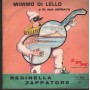 Mimmo Di Lello Vinile 7" 45 giri Reginella / Zappatore IPM – IP3089 Nuovo