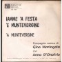 Maringola, D'Onofrio Vinile 7" 45 giri Iamme 'A Festa 'E Muntevergine Phonotype – LS189 Nuovo