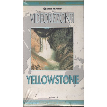 Videorizzonti: Yellowstone Vol.11 VHS Rand McNally Univideo - EHVVDST00172 Sigillato
