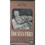 Eroi Senza Patria VHS Colbert Clark, Armand Schaefer Univideo - CM84442 Sigillato