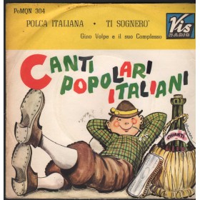 Gino Volpe Vinile 7" 45 giri Polca Italiana - Ti Sognero' Vis Radio – POMQN304 Nuovo Gino Volpe Vinile 7" 45 giri Polca Italiana - Ti Sognero' Vis Radio – POMQN304 Nuovo