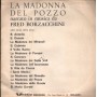 Fred Borzacchini Vinile 7" 45 giri La Madonna Del Pozzo Vedette – VBN43030 Nuovo