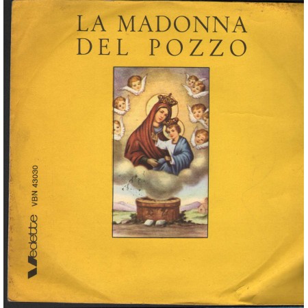 Fred Borzacchini Vinile 7" 45 giri La Madonna Del Pozzo Vedette – VBN43030 Nuovo