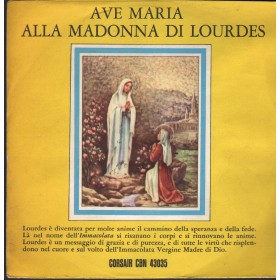 Fred Borzacchini Vinile 7" 45 giri Ave Maria Alla Madonna Di Lourdes Corsair – CBN43035 Nuovo Fred Borzacchini Vinile 7" 45 giri Ave Maria Alla Madonna Di Lourdes Corsair – CBN43035 Nuovo