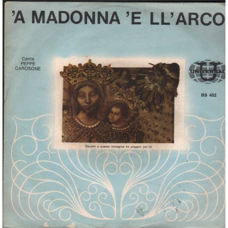 Peppe Carosone Vinile 7" 45 giri 'A Madonna 'E LL' Arco -'O Vuto 'A Madonna Nuovo