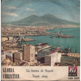 Gloria Christian Vinile 7" 45 giri La Bimba Di Napoli / Twist Okay Vis Radio – VLMQN056159 Nuovo Gloria Christian Vinile 7" 45 giri La Bimba Di Napoli / Twist Okay Vis Radio – VLMQN056159 Nuovo