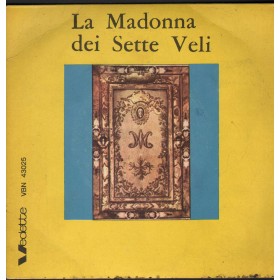 Fred Borzacchini Vinile 7" 45 giri La Madonna Dei Sette Veli Vedette – VBN43025 Nuovo Fred Borzacchini Vinile 7" 45 giri La Madonna Dei Sette Veli Vedette – VBN43025 Nuovo