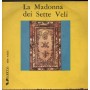Fred Borzacchini Vinile 7" 45 giri La Madonna Dei Sette Veli Vedette – VBN43025 Nuovo