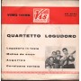 Quartetto Logudoro Vinile 7" 45 giri Sardegna Vis Radio – ViMQ14196 Nuovo