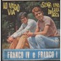 Franco IV E Franco I Vinile 7" 45 giri Io Vado Via / Senza Una Lira In Tasca Style – STMS682 Nuovo