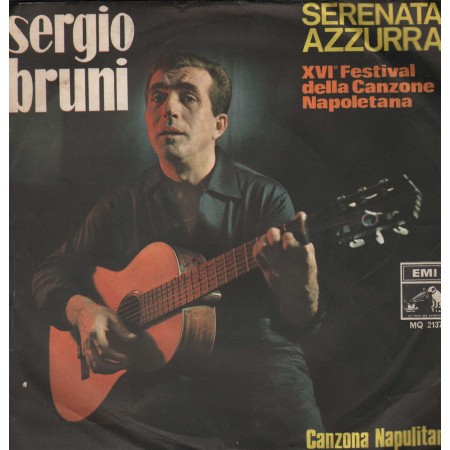 Sergio Bruni Vinile 7" 45 giri Serenata Azzurra / Canzona Napulitana La Voce Del Padrone – MQ2137 Nuovo