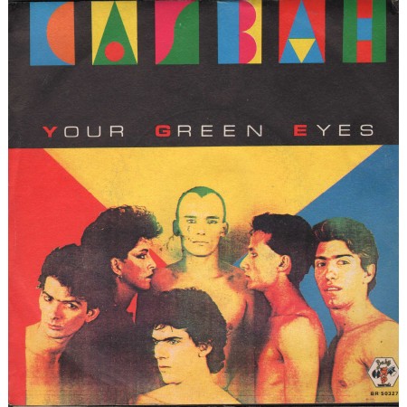 Casbah Vinile 7" 45 giri Your Green Eyes / Telefonie Baby Records – BR50327 Nuovo