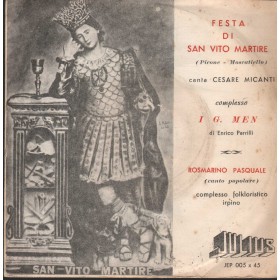 Cesare Micanti Vinile 7" 45 giri Festa Di San Vito Martire Julius – JEP005 Nuovo Cesare Micanti Vinile 7" 45 giri Festa Di San Vito Martire Julius – JEP005 Nuovo
