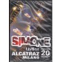 Simone DVD Live Alcatraz 2005 Eagle Vision – MK001 Sigillato