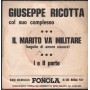 Giuseppe Ricotta Vinile 7" 45 giri Il Marito Va A Militare Fonola – NP1924 Nuovo