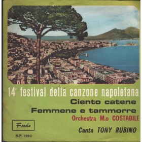 Tony Rubino Vinile 7" 45 giri Ciento Catene / Femmene E Tammorre Fonola – NP1650 Nuovo Tony Rubino Vinile 7" 45 giri Ciento Catene / Femmene E Tammorre Fonola – NP1650 Nuovo