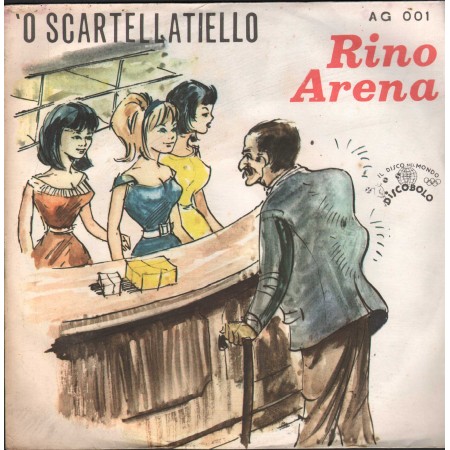 Rino Arena Vinile 7" 45 giri 'O Scartellatiello / 'A Roseca Discobolo – AG001 Nuovo