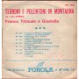 Franco Trincale E Graziella Vinile 7" 45 giri Terroni E Polentoni In Montagna Fonola – NP1839 Nuovo