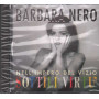 Barbara Nero CD Nell'impero sottile del vizio, sottili virtÃ¹ Sig. 8012654600118